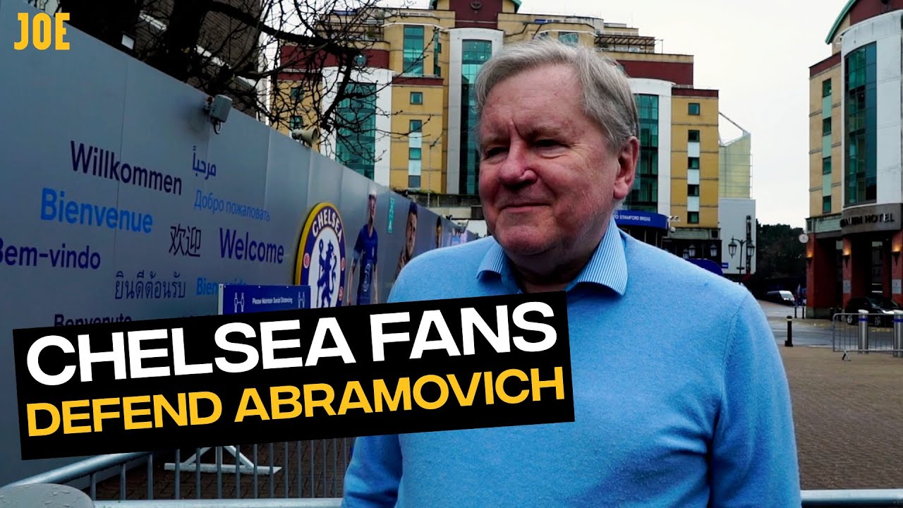 Chelsea fans defend Roman Abramovich despite links to Vladimir Putin