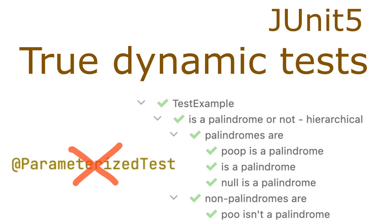 The true dynamic JUnit5 tests - @TestFactory