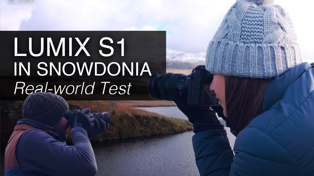 Panasonic LUMIX S1 | Real-world field test in Snowdonia