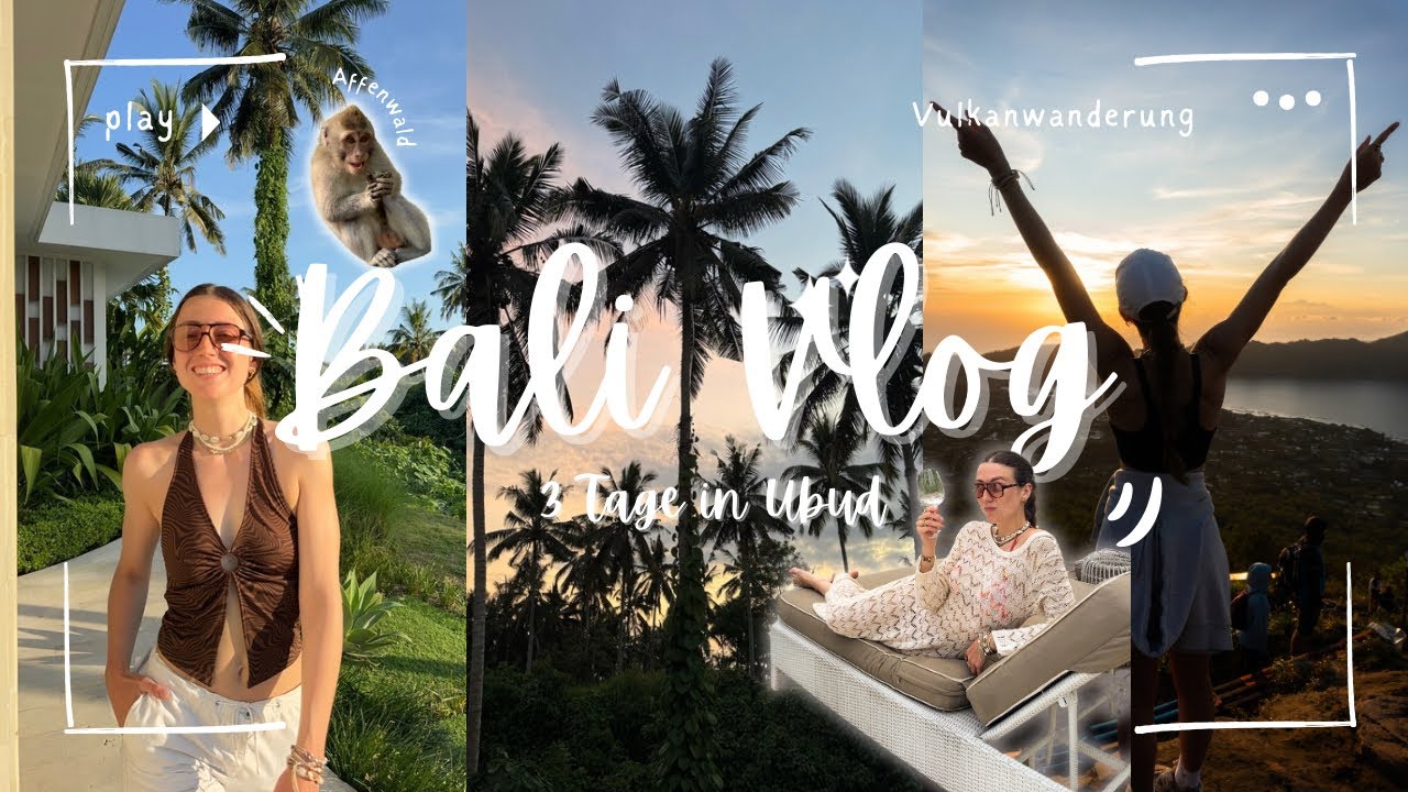 Bali Vlog 🌺🏝️3 Tage in Ubud ✨Vulkanwanderung 🌋Affenwald 🐒 und Reisterrassen