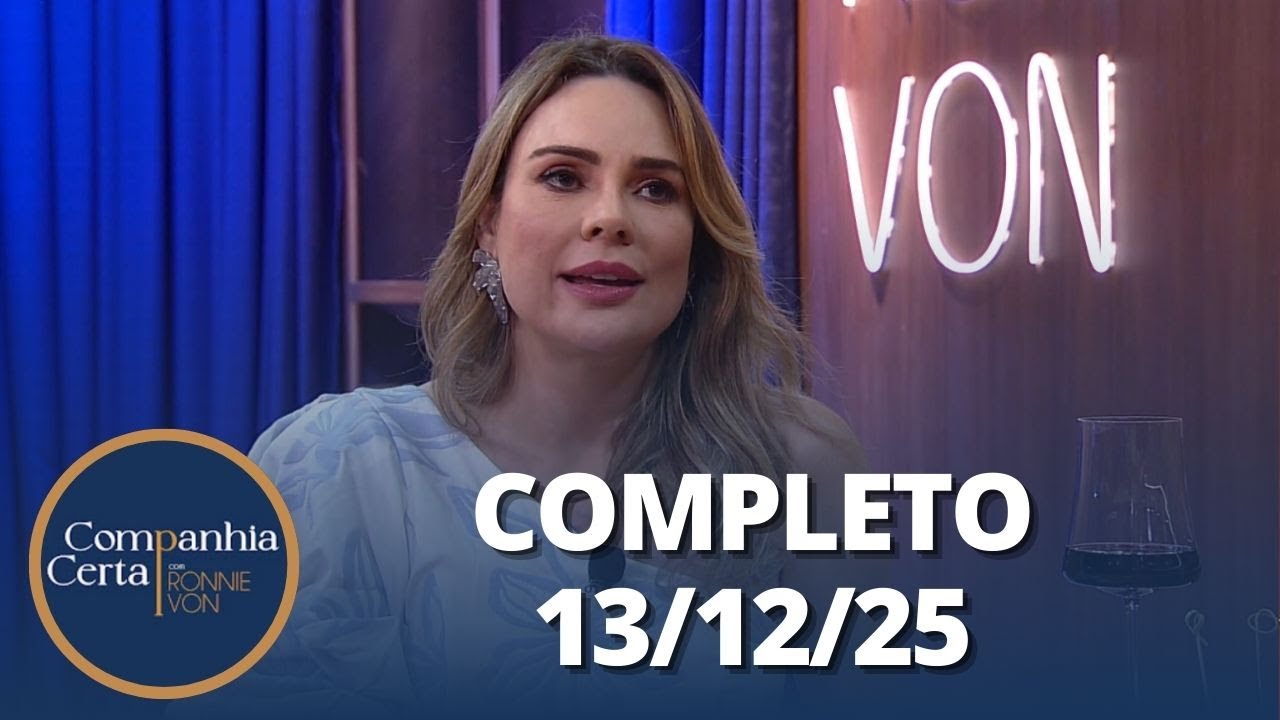 Companhia Certa: Rachel Sheherazade - Parte 2 (13/12/25) | Completo
