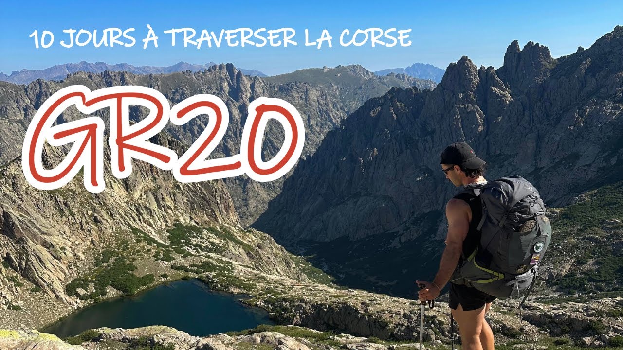GR20 : 10 jours magiques à traverser la Corse
