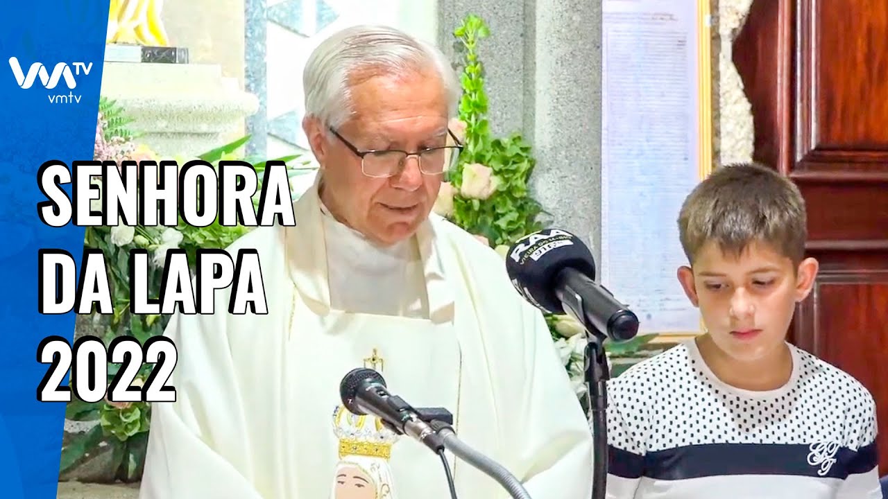 Festividades em Honra de Nossa Senhora da Lapa 2022