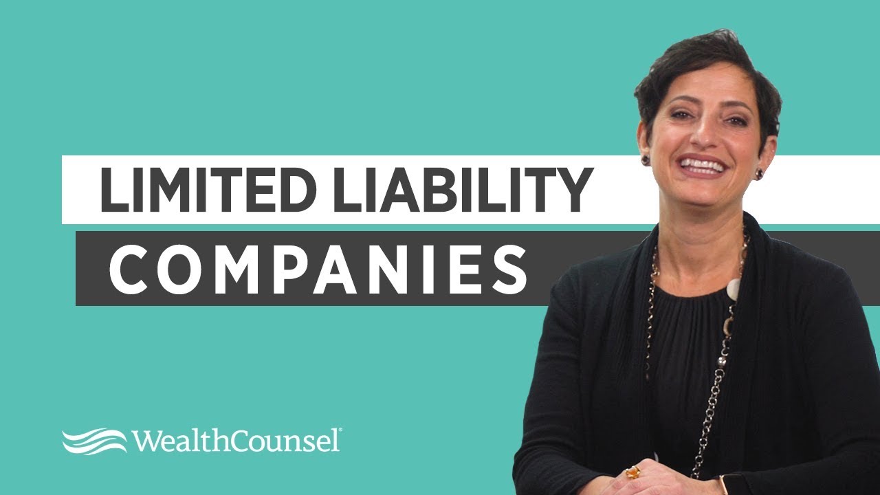 Limited Liability Companies | Estate Planning Essentials | WealthCounsel