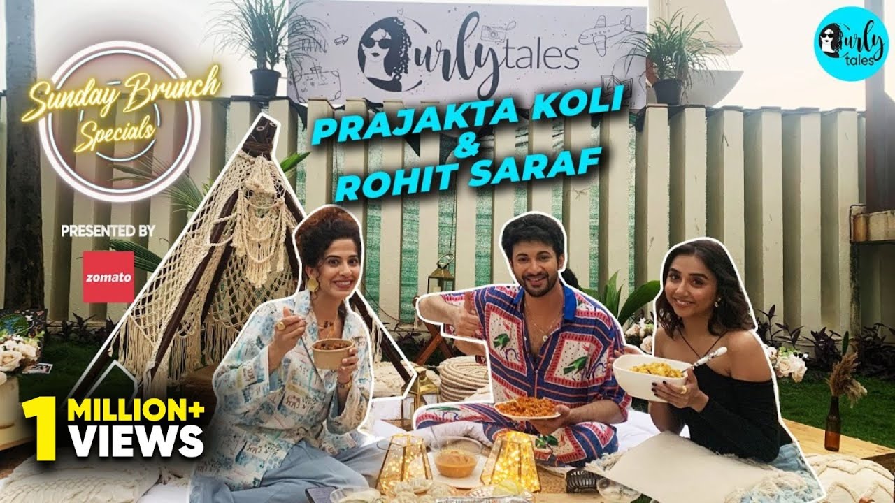 Sunday Brunch Specials With @zomato  Ft. Rohit Saraf & Prajakta Koli | Ep 78 | Curly Tales