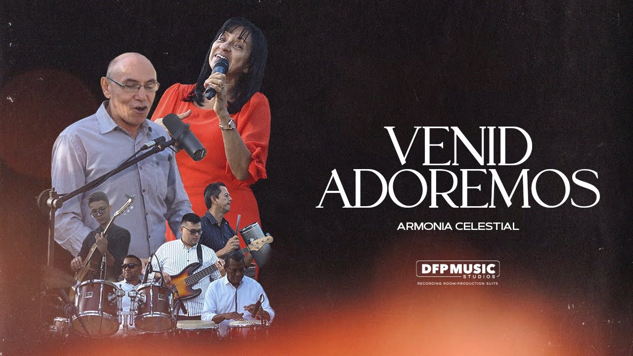 VENID ADOREMOS - ARMONÍA CELESTIAL
