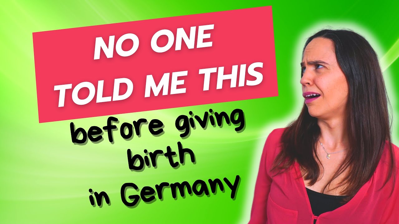 9 Things I Wish I Knew BEFORE Giving Birth in Germany!