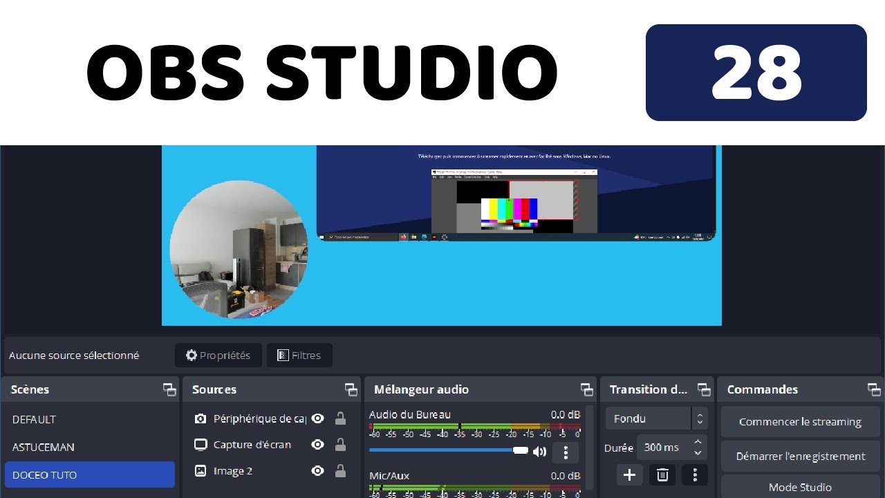 OBS Studio 28.0.1 - NOUVEAUTES