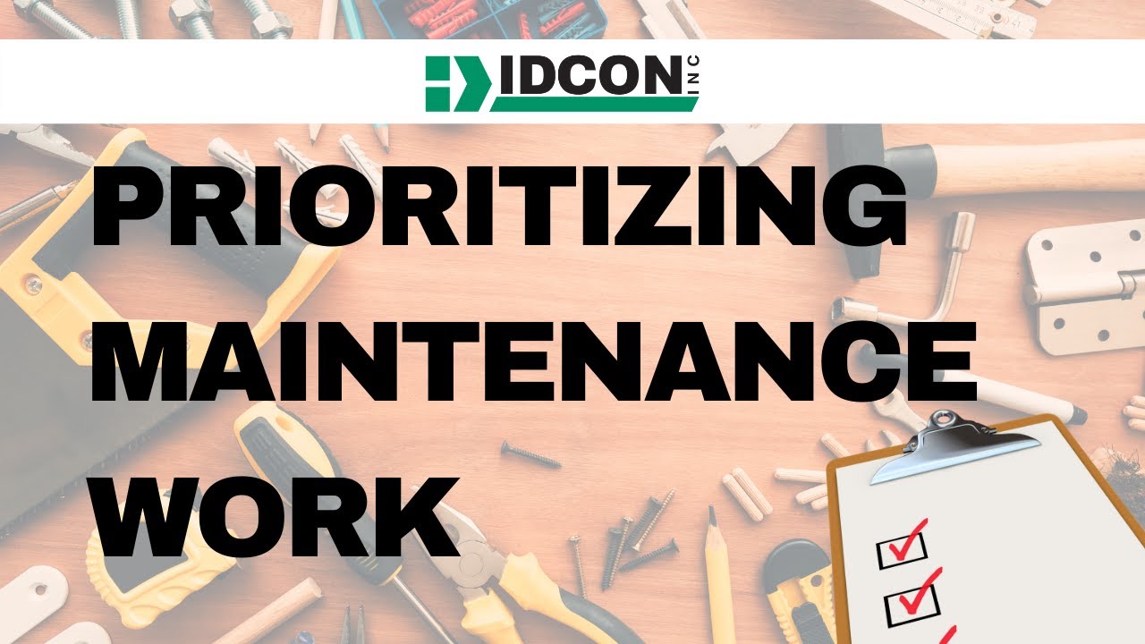 Do You Prioritize Maintenance Work Right?