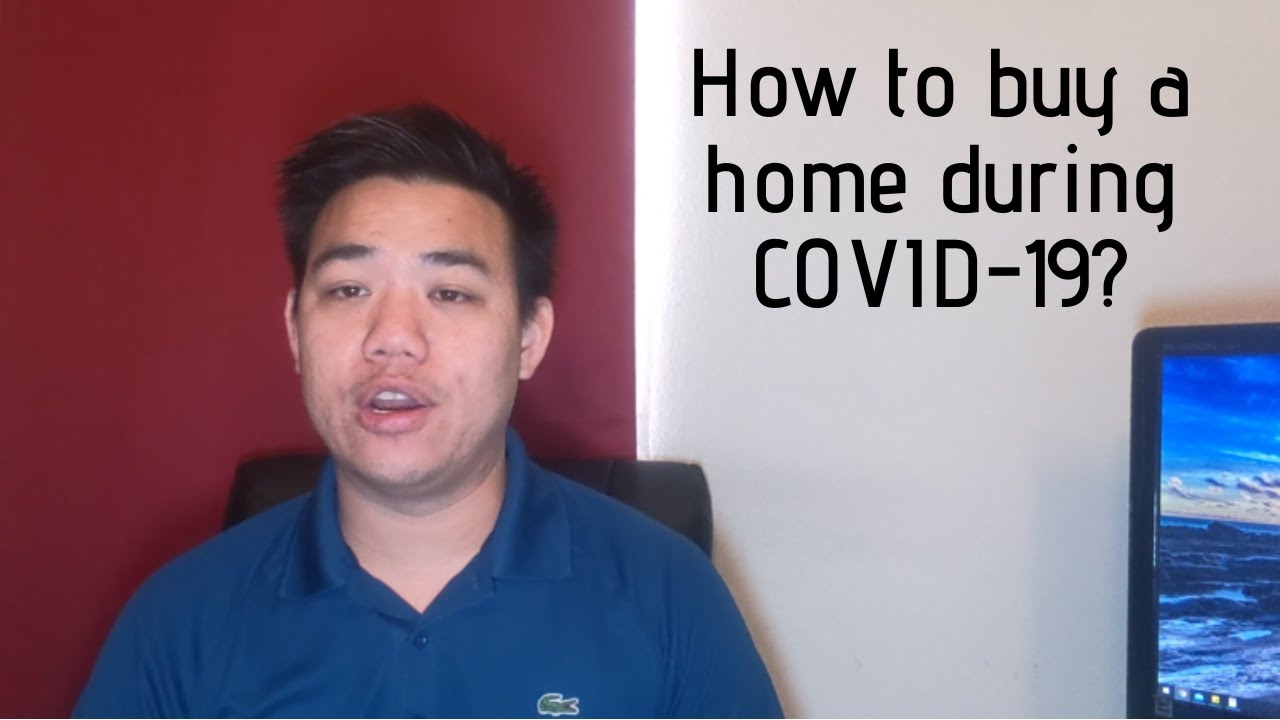 How to buy a Bay Area home during COVID19 - Spencer Hsu Real Estate (Coronavirus)