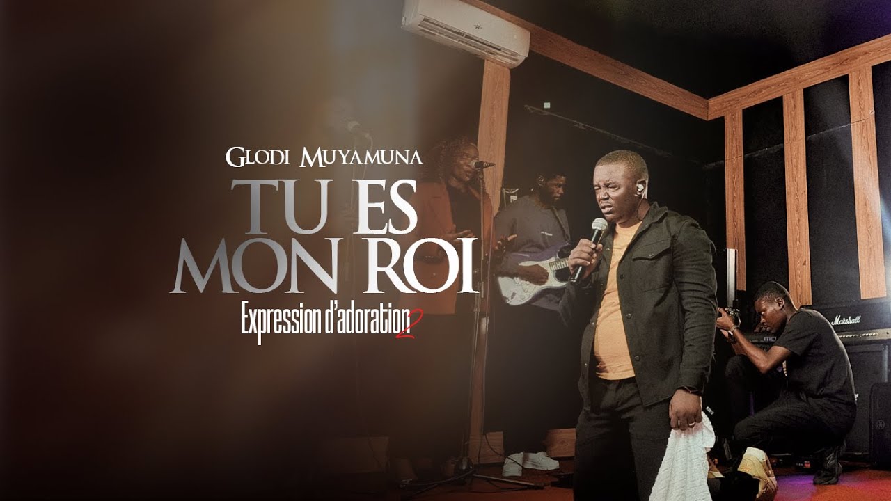 Glodi Muyamuna| TU ES MON ROI| Live recording| Expression d'adoration 2. #gloire #adoration