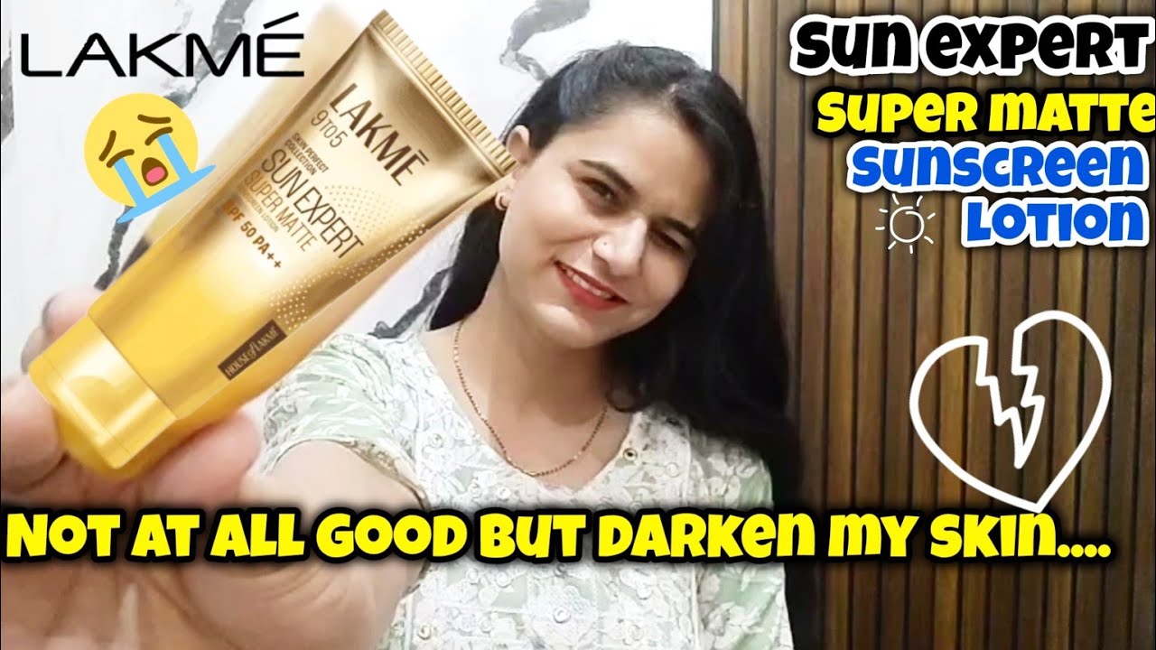 Lakme 9to5 Sun Expert Super Matte Sunscreen Lotion HONEST Reviewv2025  how to use lakme sunscreen