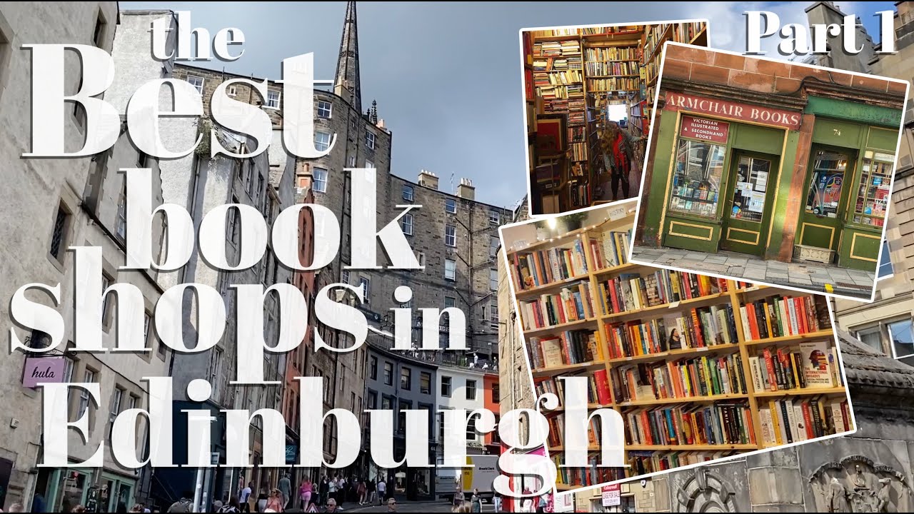 The Best Bookshops in Edinburgh (Old Town) [cc]