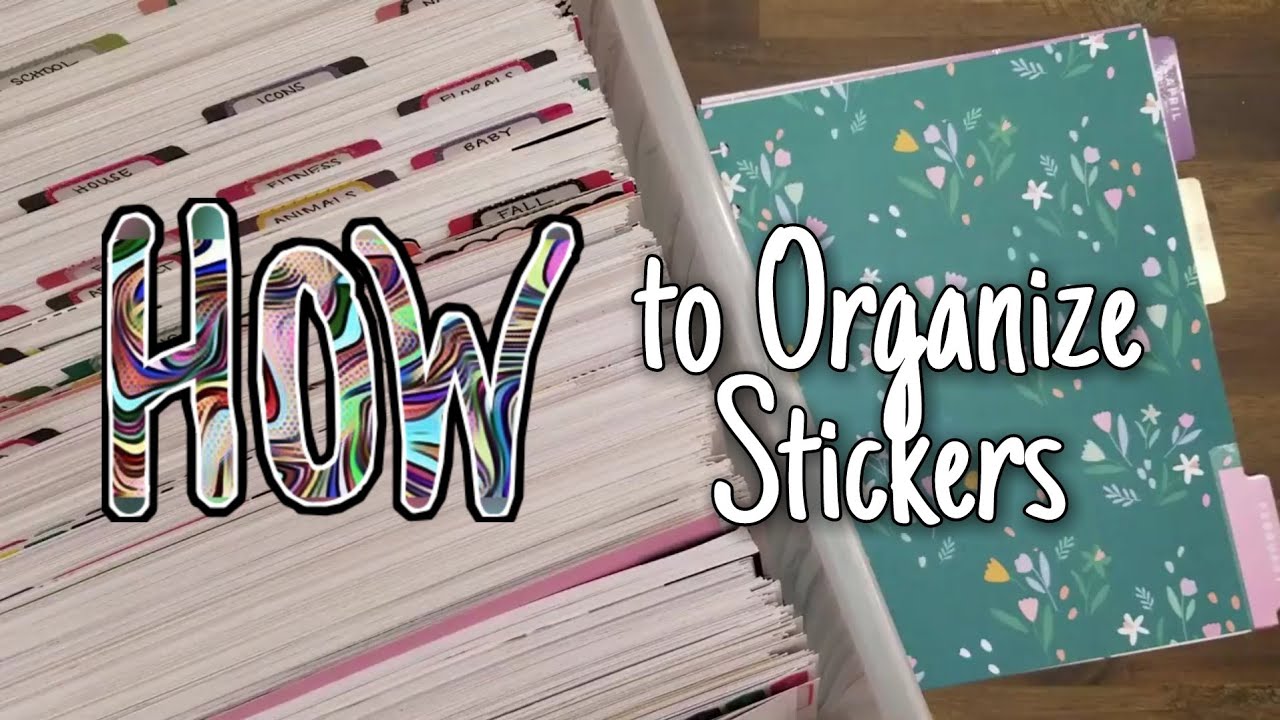 Sticker Storage | How I Organize Loose Sticker Sheets