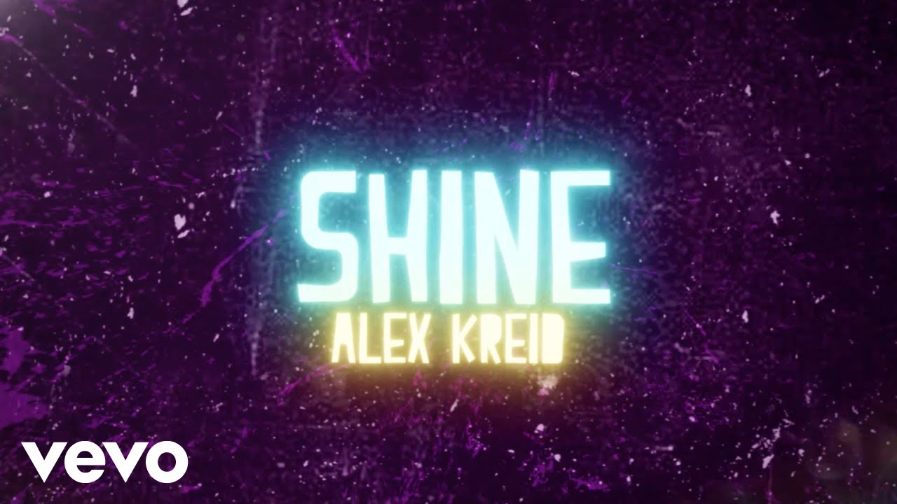 Alex Kreid - Shine (Official Lyric Video)