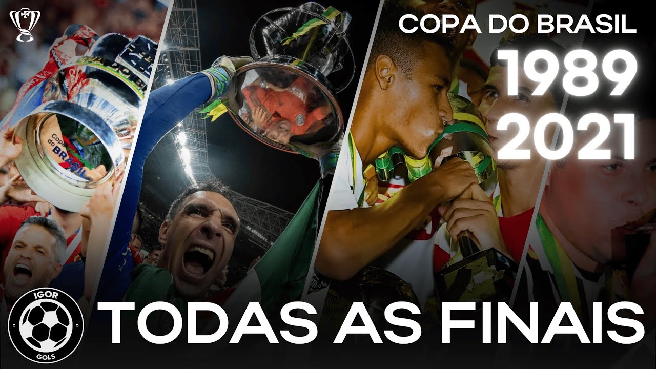 Todas as FINAIS da Copa do Brasil | 1989-2021