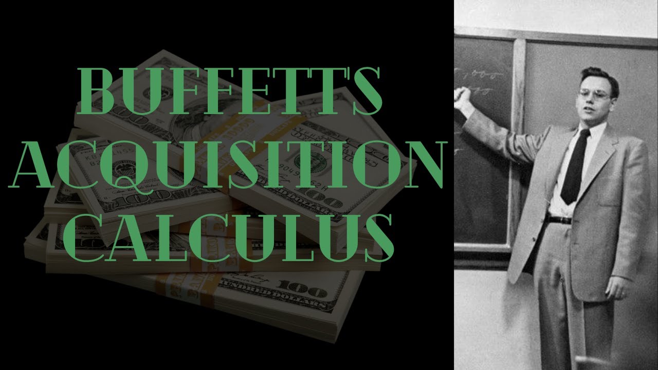 Warren Buffett's Aquisition Math Explained!