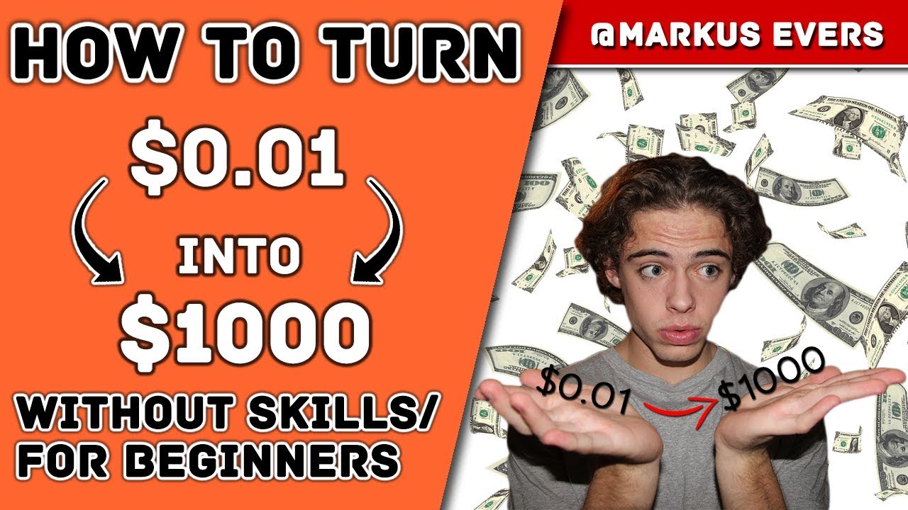 How To Turn $0.01 Into $1000 For Beginners [NO Skills Needed]