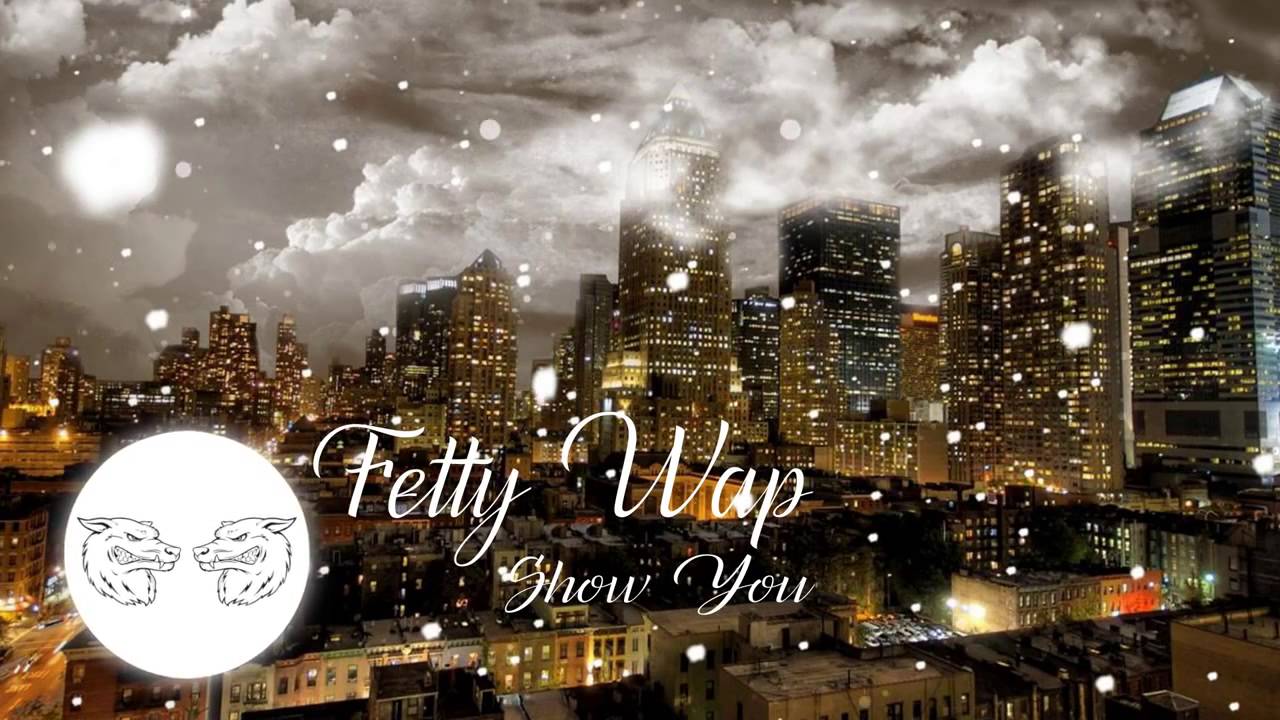 Fetty Wap - Show You [Bass Boosted] [HD]