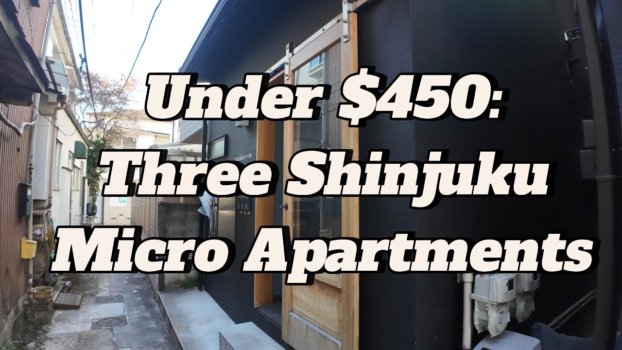 Under $450: Three Micro Apartment Tour | Shinjuku, Japan