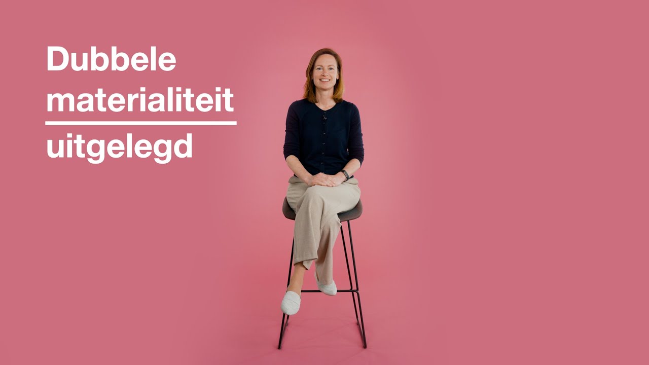 Dubbele materialiteit uitgelegd | Duurzame daadkracht