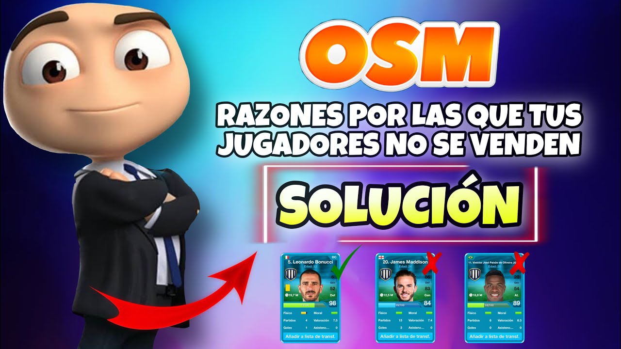 RAZONES POR LAS QUE TUS JUGADORES NO SE VENDEN EN OSM 2021 | ⚠️ ESTA ES LA MEJOR SOLUCIÓN ⚠️