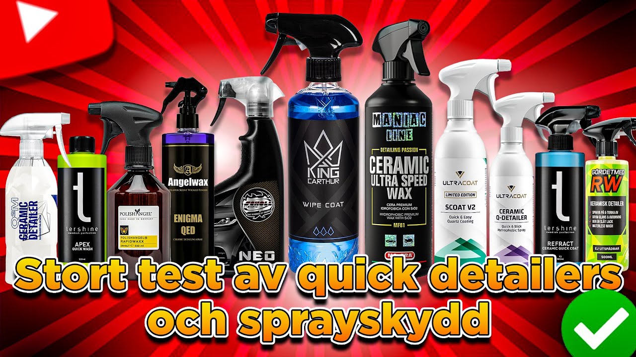 Test av quick detailers och sprayskydd del 1.