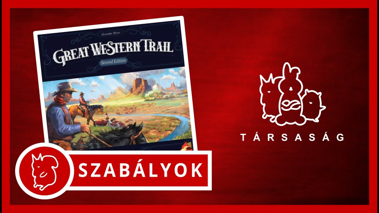 Great Western Trail (A Nagy Western Utazás) 2. kiadás | Játékszabály