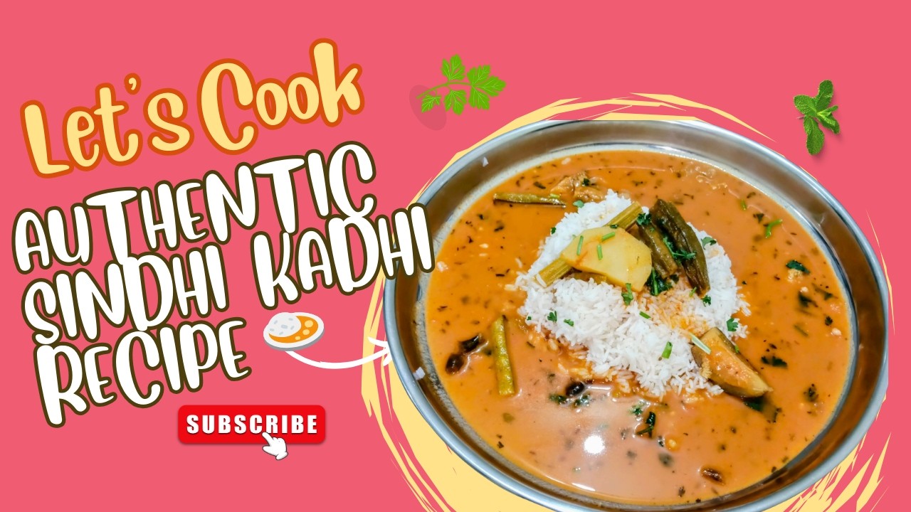 Authentic Sindhi Kadhi Recipe 🍛 | Traditional Sindhi Kadhi with Rice | Homemade Comfort Food