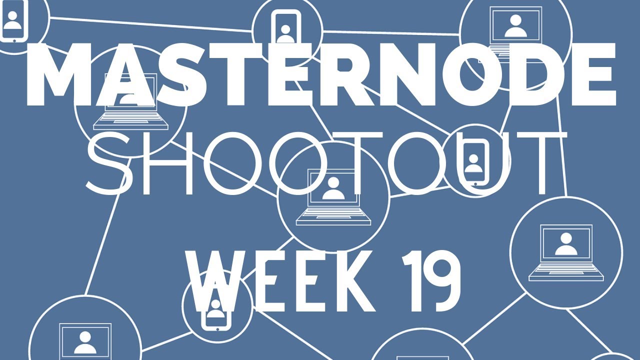 Masternode Shootout Week 19