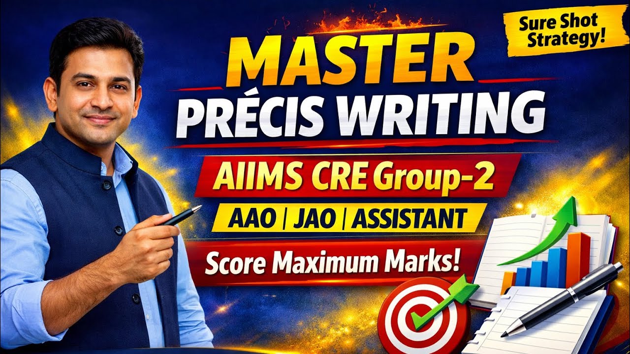 AIIMS CRE Group-2 Skill Test | Précis Writing Complete Concept (Must Watch)