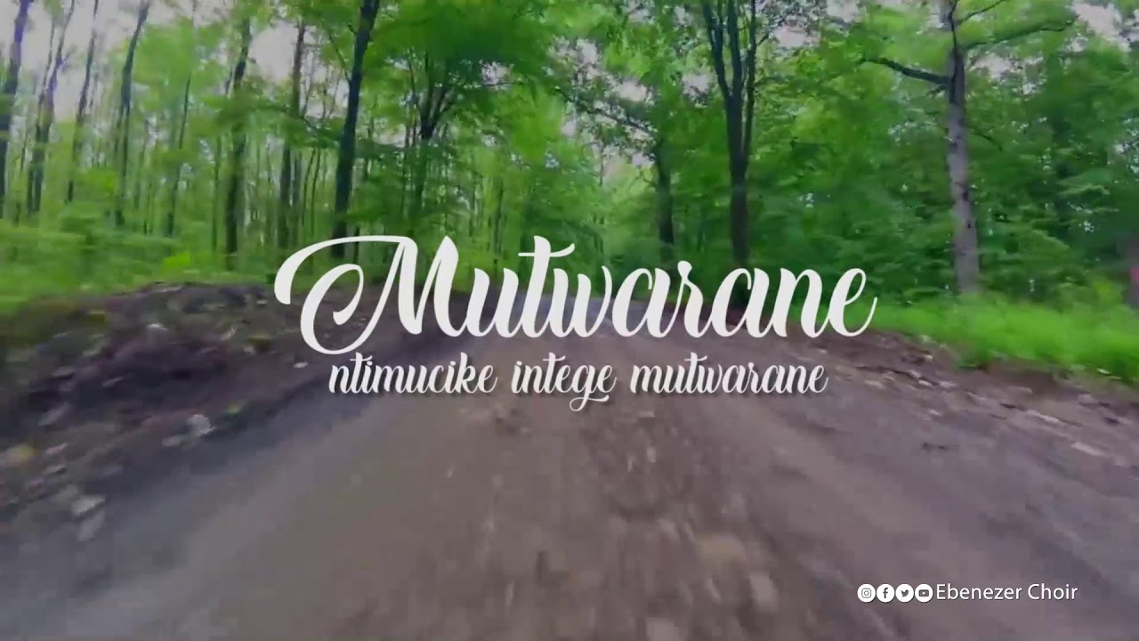 MUTWARANE - EBENEZER Choir