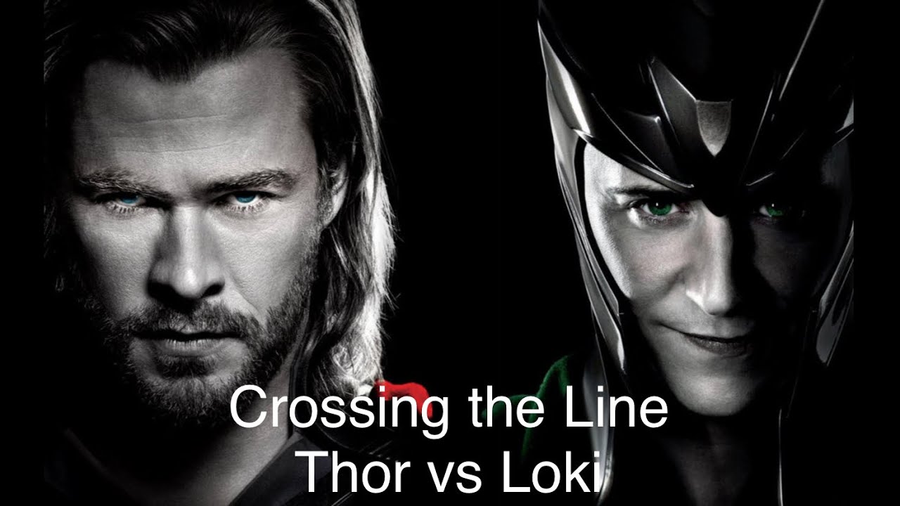 Re-Edit: Crossing the Line ~ Thor and Loki