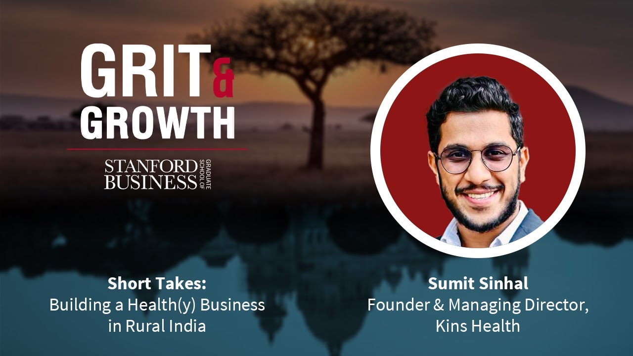 S4E13 Grit & Growth | Short Takes: Building a Health(y) Business in Rural India