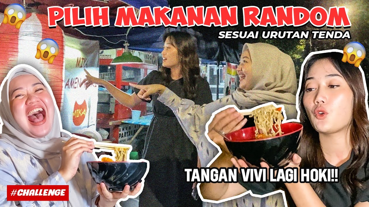 PILIH MAKANAN SESUAI URUTAN TENDA DI PINGGIR JALAN!! EPS. VIVI - TANGANNYA WANGI BANGET 🤣🤣