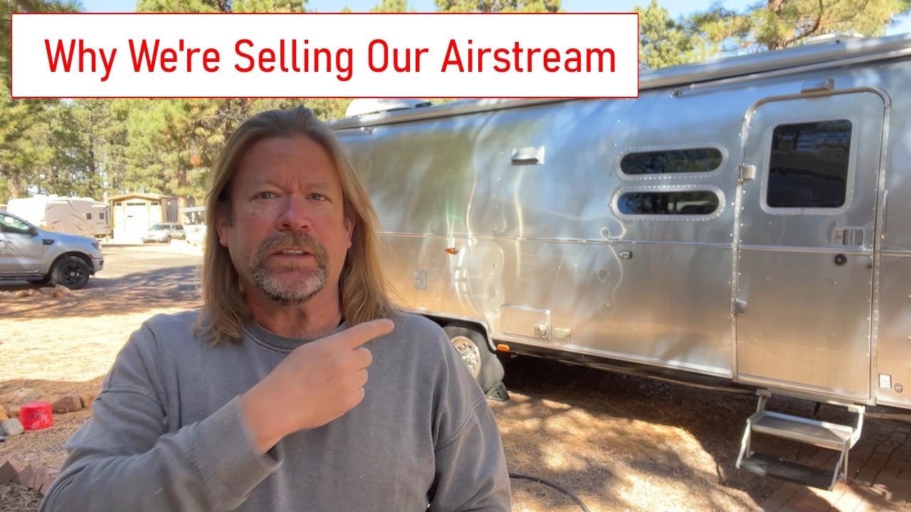 Почему мы продаем наш трейлер Airstream