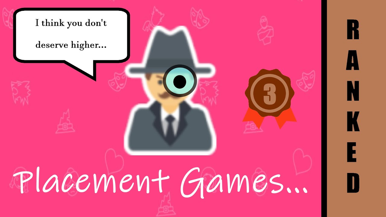 Why Placement Games are ANNOYING! | Werewolf Online Ranked 114