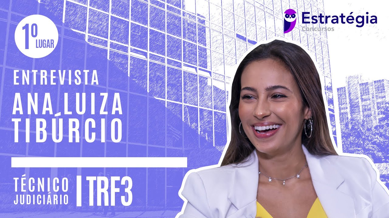 ANA LUIZA TIB&Uacute;RCIO | APROVADA | 1&ordm; LUGAR | TRF3 | T&Eacute;CNICO JUDICI&Aacute;RIO (SP)