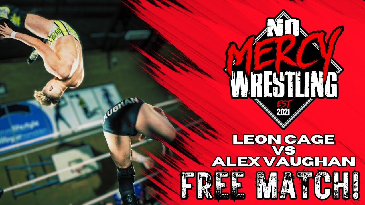 [FREE MATCH] Alex Vaughan vs Leon Cage | No Mercy Wrestling