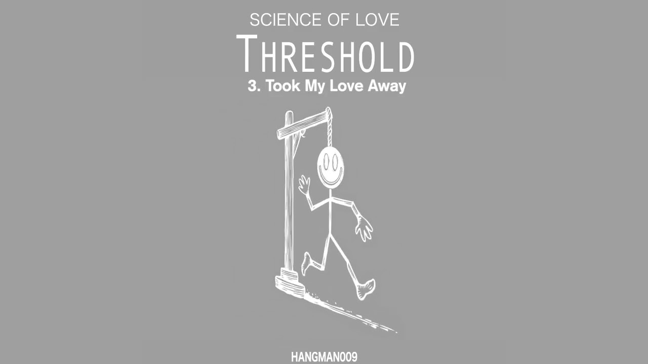 Science Of Love - Took My Love Away (Original Mix)