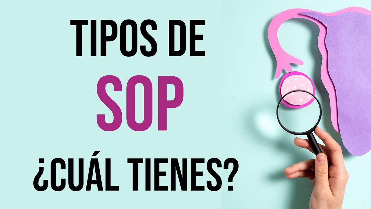3️⃣ TIPOS principales de Síndrome de Ovario Poliquístico (SOP)