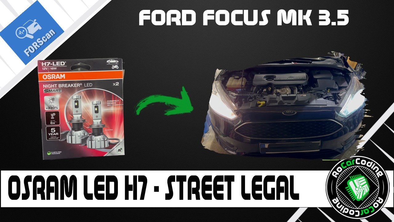 🔧 Inteligentna modernizacja świateł LED OSRAM Night Breaker w Fordzie Focusie MK3.5 &ndash; kodowanie ś...
