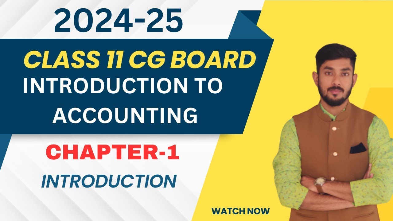 CLASS 11 CG BOARD || ACCOUNTANCY ||NAVBODH || Introduction to Accounting ||Chapter-1||Part-1