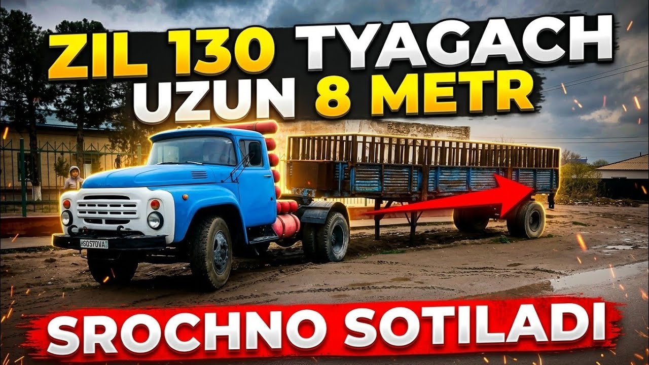 МАНА ТАЙЁР ЗИЛ 130 ТЯГАЧ УЗУН 8 МЕТР ТИРКАМАСИ БИЛАН СРОЧНО СОТИЛАДИ