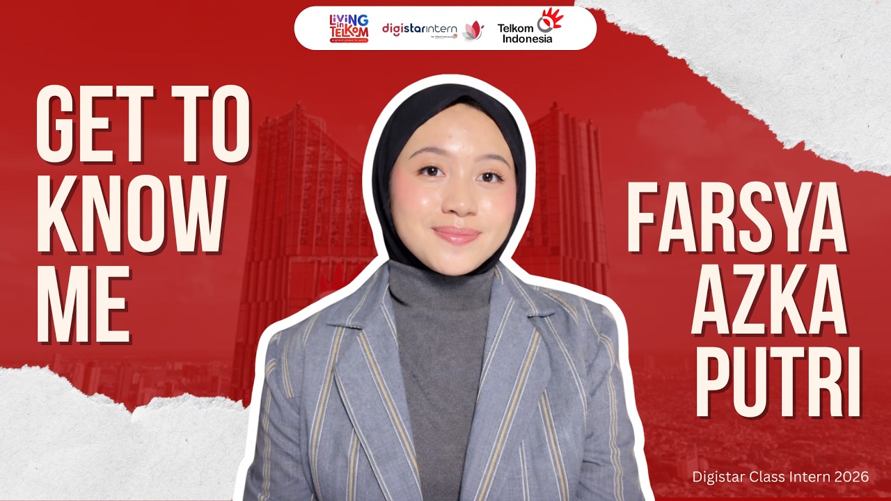 Belajar, Berkontribusi, Bertumbuh | Video Resume Digistar Internship Telkom 2026 | Farsya Azka Putri