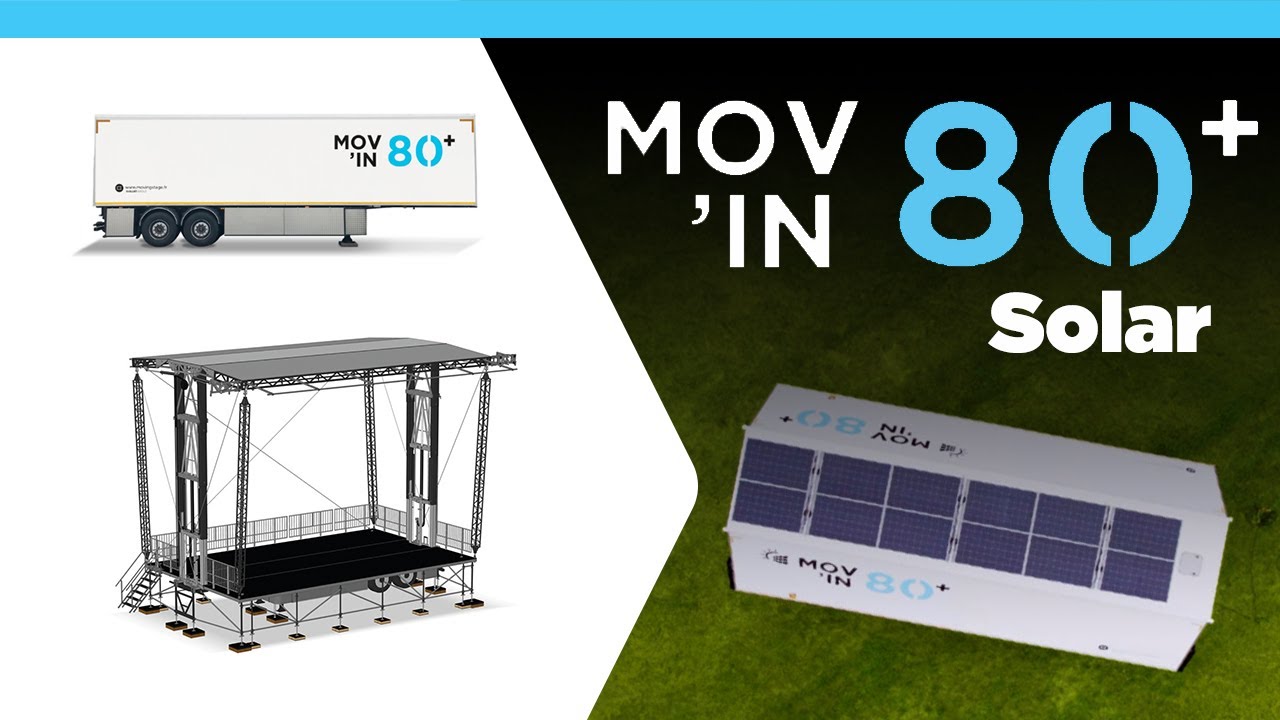 Mobile Stage: MOV'IN80+ Solar - The 100% Energy-Autonomous Mobile Stage