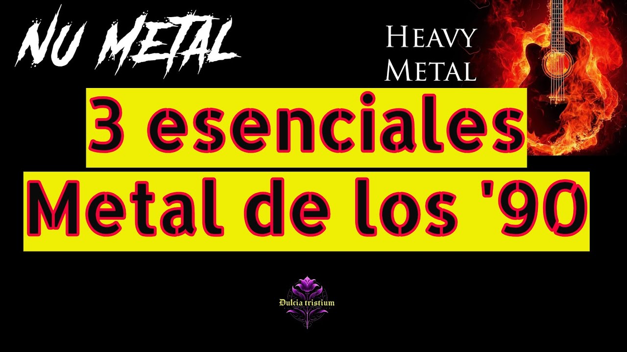 3 discazos esenciales metal 90 (brutal y tremendos)