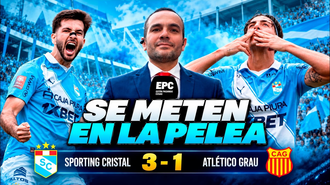 LOS CELESTES SE ILUSIONAN CON EL CLAUSURA | SPORTING CRISTAL 3-1 ATL&Eacute;TICO GRAU #sportingcristal