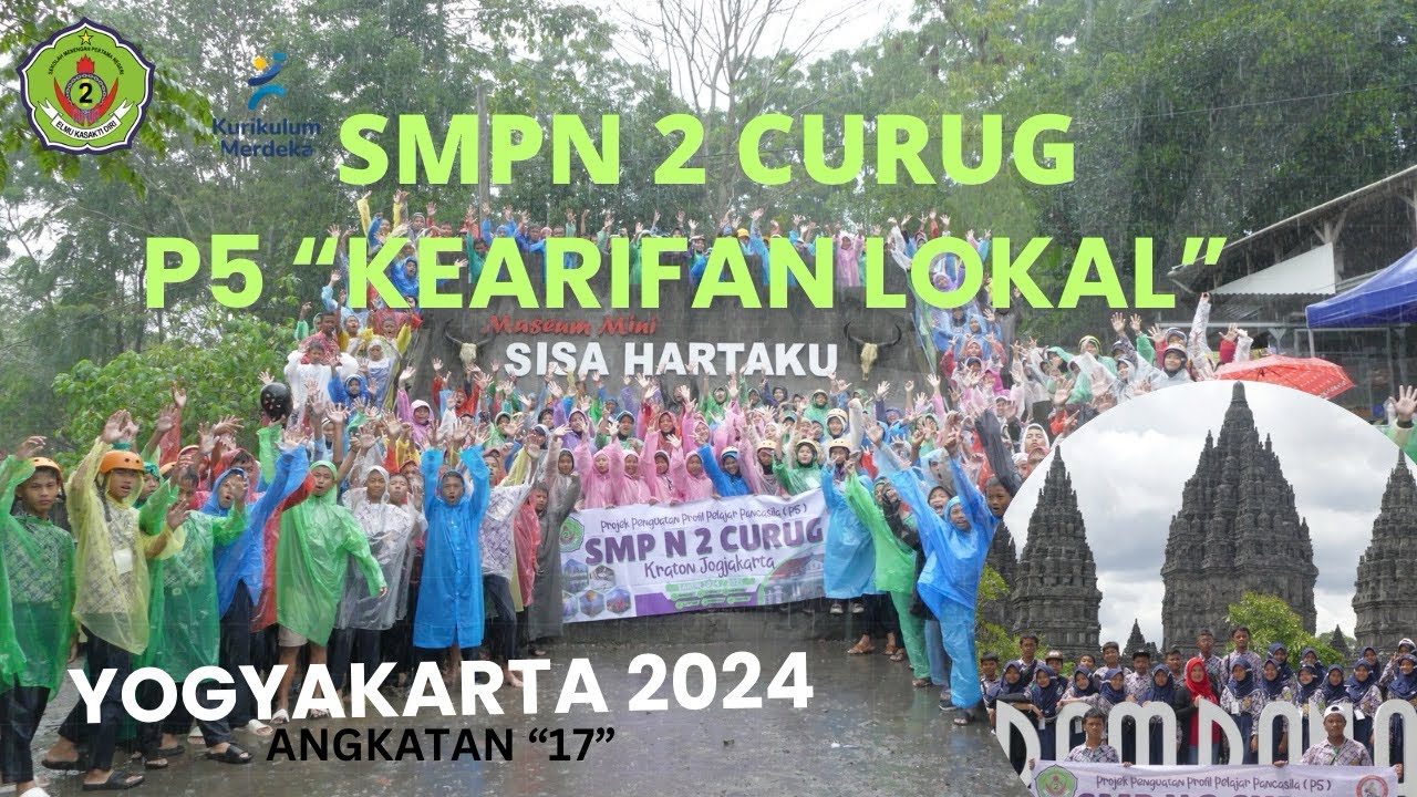 “KEARIFAN LOKAL” P5 GOES TO YOGYAKARTA 2024 ANGKATAN 17.