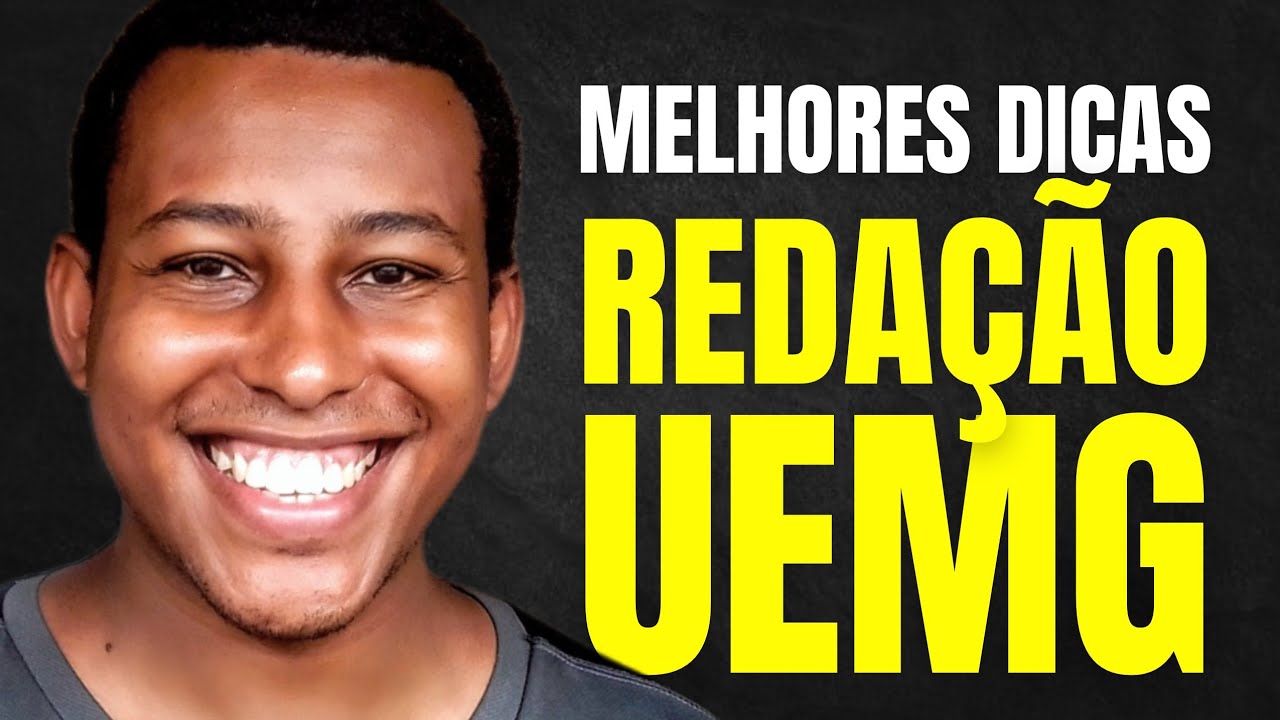 AS MELHORES DICAS PARA A REDAÇÃO DO VESTIBULAR UEMG 2026